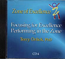 Focusing for Excellence Performing in the Zone